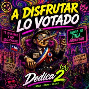 A Disfrutar Lo Votado