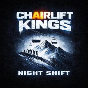 Chairlift Kings