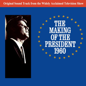 The Art Of The Primary: Wisconsin And West Virginia, Stuart Symington, Adlai Stevenson, Lyndon Johnson, Hubert Humphrey, John F. Kennedy (from "The Making Of The President 1960")