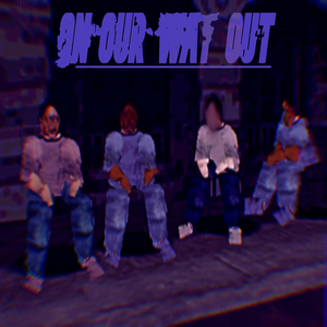 On Our Way Out