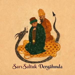 Sarı Saltuk Dergâhında