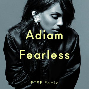Fearless (FTSE Remix)