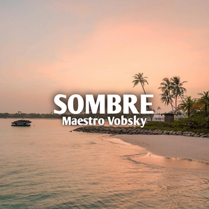 Sombre