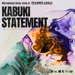 KABUKI STATEMENT