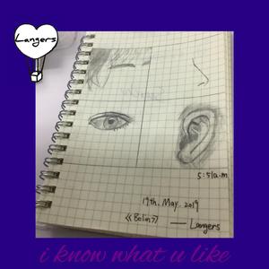 i know what u like～ ！