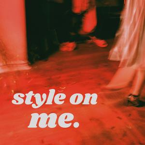 Style On Me.