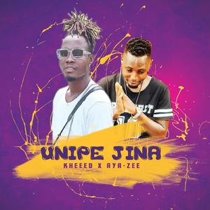 Unipe Jina (feat. Aya Zee)