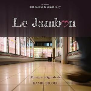 Le Jambon (Bande Originale du court-métrage)