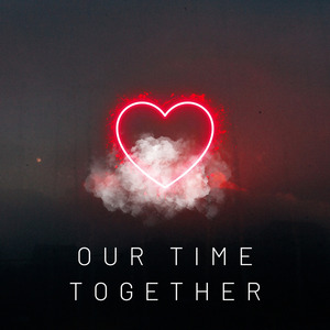 Our Time Together
