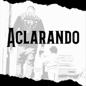 Aclarando (feat. La Elección)