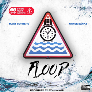 Flood (feat. Chace Bankz)