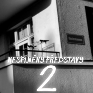 Nesplneny predstavy 2