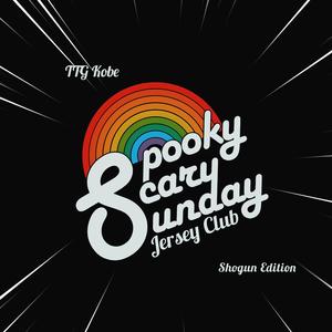 Spooky Scary Sunday (Jersey Club)