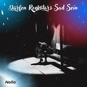 Dürfen Rockstars Sad Sein