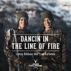 Dancin`in the Line of Fire