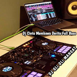 Dj Cinta Membawa Derita Full Bass