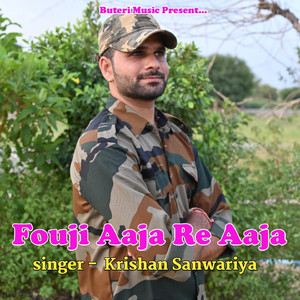 Fouji Aaja Re Aaja