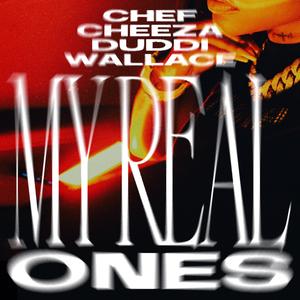 My Real Ones (feat. Duddi Wallace, Milo Deezy & Heartbeatz)