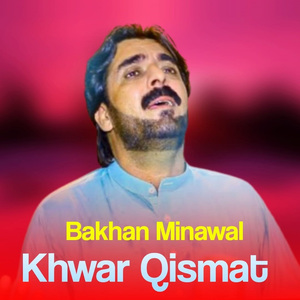 Khwar Qismat