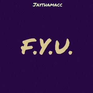 F.Y.U.
