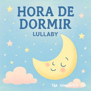 Hora de Dormir - Canción de Cuna