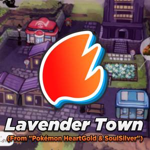 Lavender Town (From "Pokémon HeartGold & SoulSilver") (Arrangement)