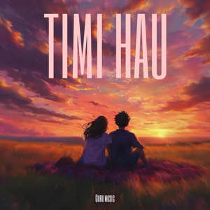 TIMI HAU (2025 Remastered Version)