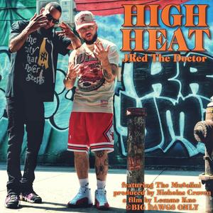 High Heat (feat. The Musalini)