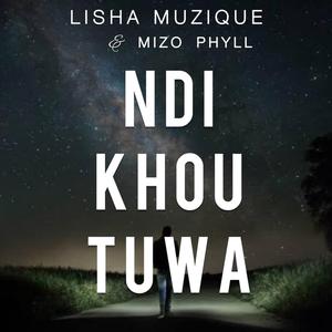 Ndi Khou Tuwa (feat. Mizo Phyll)