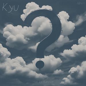 Kyu?