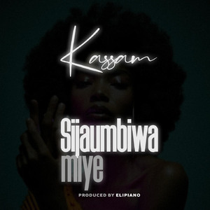 Sijaumbiwa Miye