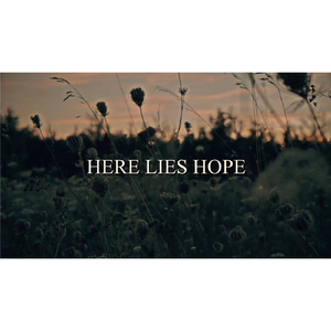 Here Lies Hope
