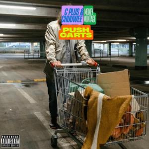 Push Carts (feat. Chuuwee)