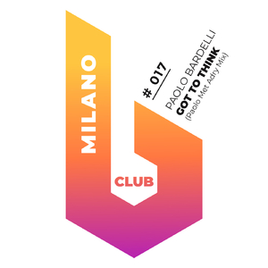 Got To Think (Paolo Met Adry Mix)