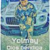 YOLMAY - Dios bendiga