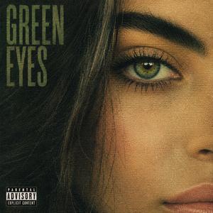 GREEN EYES