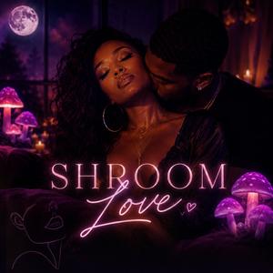 Shroom Love