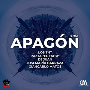 Apagón (Remix) [feat. Los TNT, Razta "El Taita" & Josemaría Barraza]