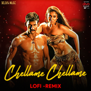 Chellame Chellame - Lofi Remix