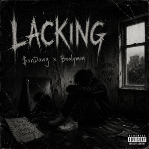 Lacking