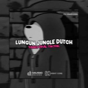 JUNGLE DUCTH LUNGUN VIRAL!!! 🔥🎶