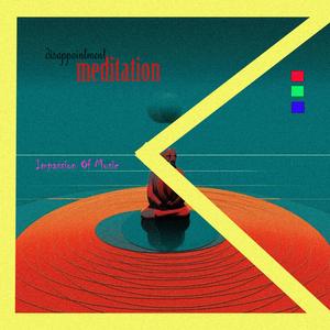 Disappointment Meditation