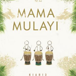 MAMA MULAYI (AFRO HOUSE)
