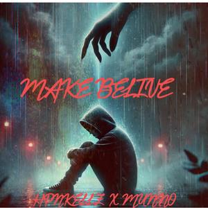 MAKE BELIVE (feat. MUNNO)