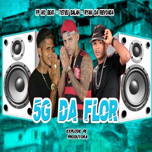 5G da Flor (Brega Funk)