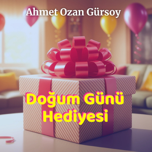 Doğum Günü Hediyesi (Enstrumental)