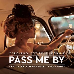 Pass me by (feat. Konnie)