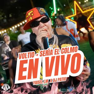 VOLTIO + SERÍA EL COLMO (En Vivo)
