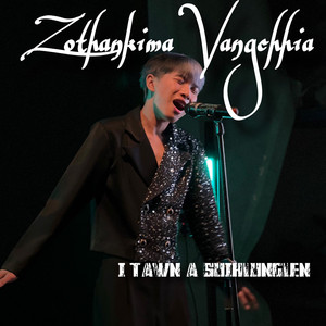 I TAWN A SUIHLUNGLEN (Extended Version)