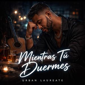 Mientras Tú Duermes